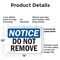 Signmission Do Not Remove, 14 in W x Rectangle, Plastic OS-2PACK-NS-P-1014-L-11351 - alternate 7